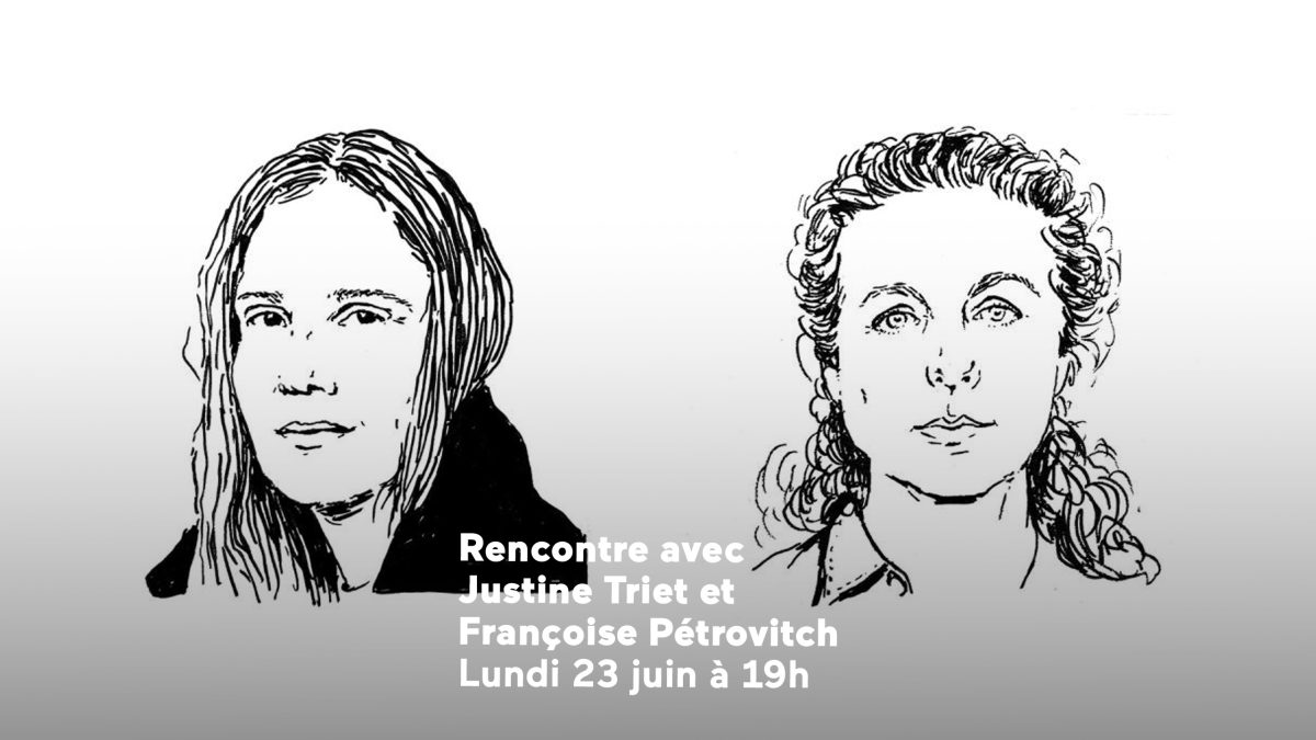 Justine Triet et Françoise Pétrovitch par © Judith Prigent