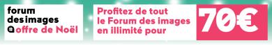 Offre de Noel du Forum des images