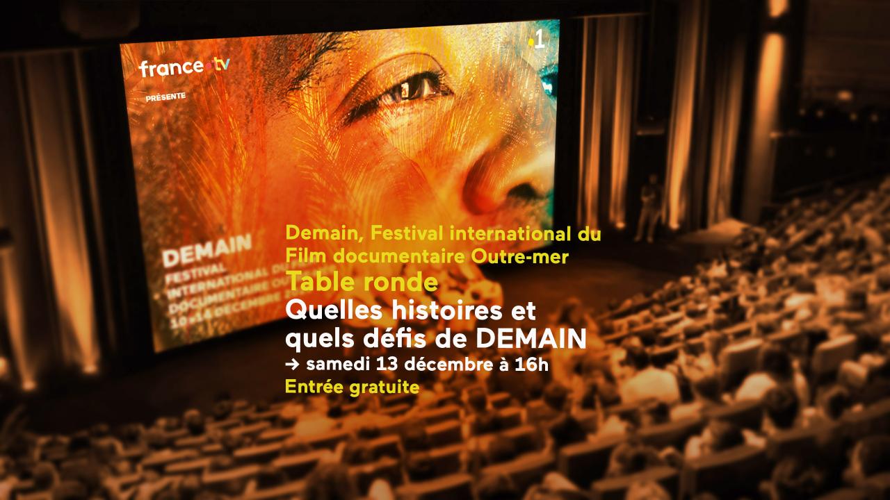 Demain, Festival international du Film documentaire Outre-mer