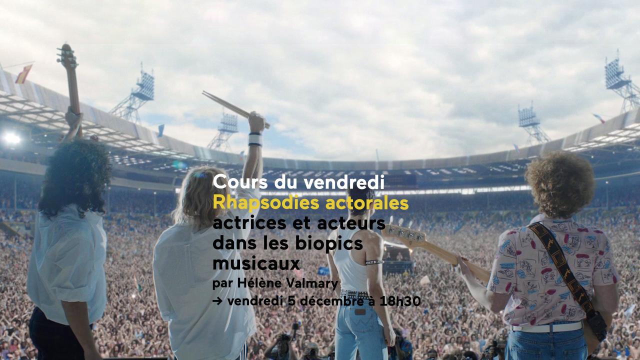 Rhapsodies actorales: actrices et acteurs dans les biopics musicaux