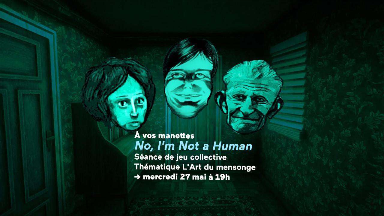 No I’m not a human © studio Trioskaz - Critical Reflex