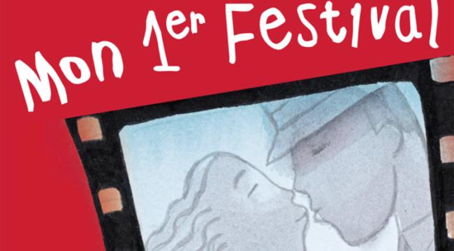  Mon premier festival © D.R. 